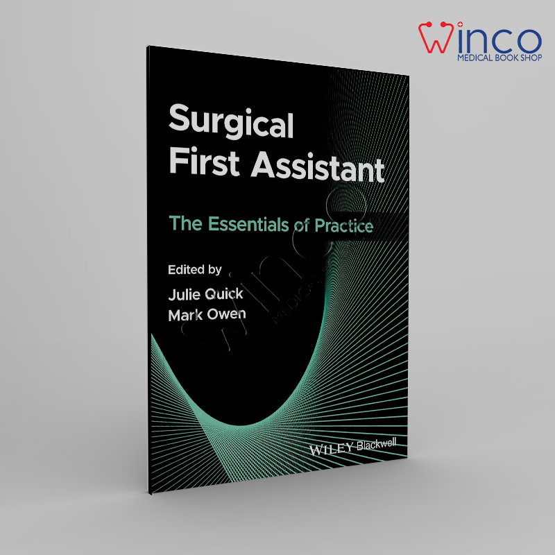Surgical First Assistant: The Essentials of Practice 1st Edition