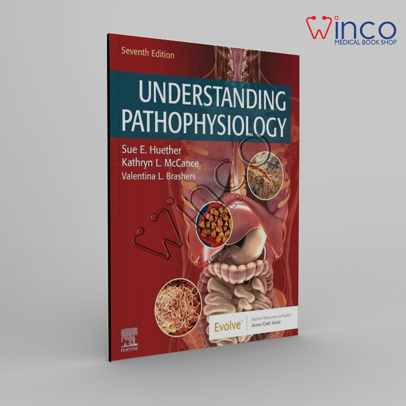 Understanding Pathophysiology 7th Edition - Winco Medical Book Store