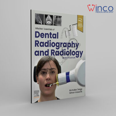 Whaites’ Essentials of Dental Radiography and Radiology 7th Edition by Nicholas Drage BDS FDS RCS(Eng) FDS RCPSG DDR RCR (Author),