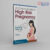 A Clinical Guide to High Risk Pregnancy