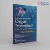 A Simple Introduction to Organ Transplant Comprehend, Embrace and Make a Difference - 2025