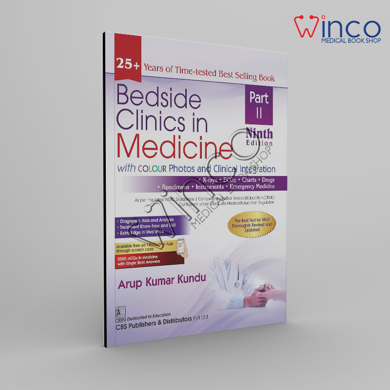 Bedside Clinics in Medicine with COLOUR Photos and Clinical Integration Part 2