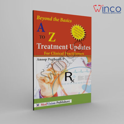 Beyond the Basics A to Z TREATMENT UPDATES for Clinical Practitioners 1E/2025 