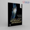 Canine and Feline Arthrology and Arthroscopy
