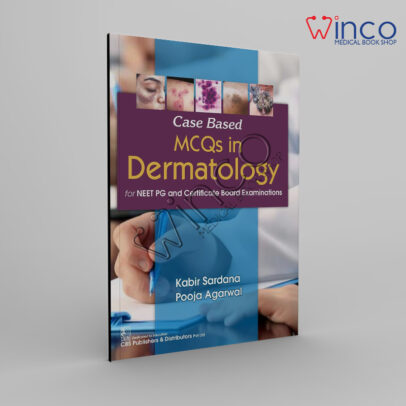 Case Based MCQs in Dermatology for NEET PG and Certificate Board Examinations First Edition, Kindle Edition