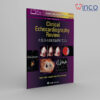 Clinical Echocardiography Review: A Self-Assessment Tool: with Multimedia Third Edition