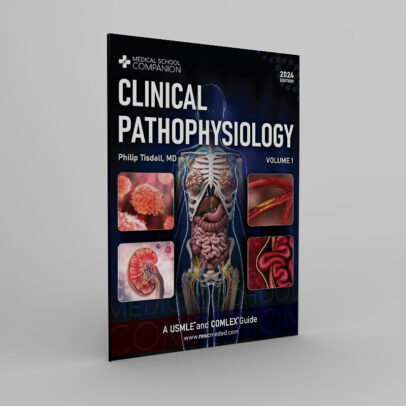 Clinical Pathophysiology Volume 1 : A USMLE® and COMLEX® Guide (Medical School Companion)  Kindle Edition