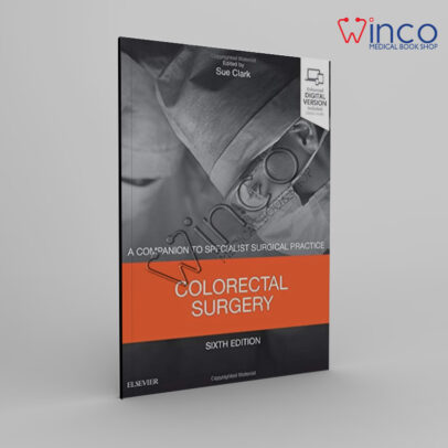 Colorectal Surgery: A Companion to Specialist Surgical Practice 6th Edition