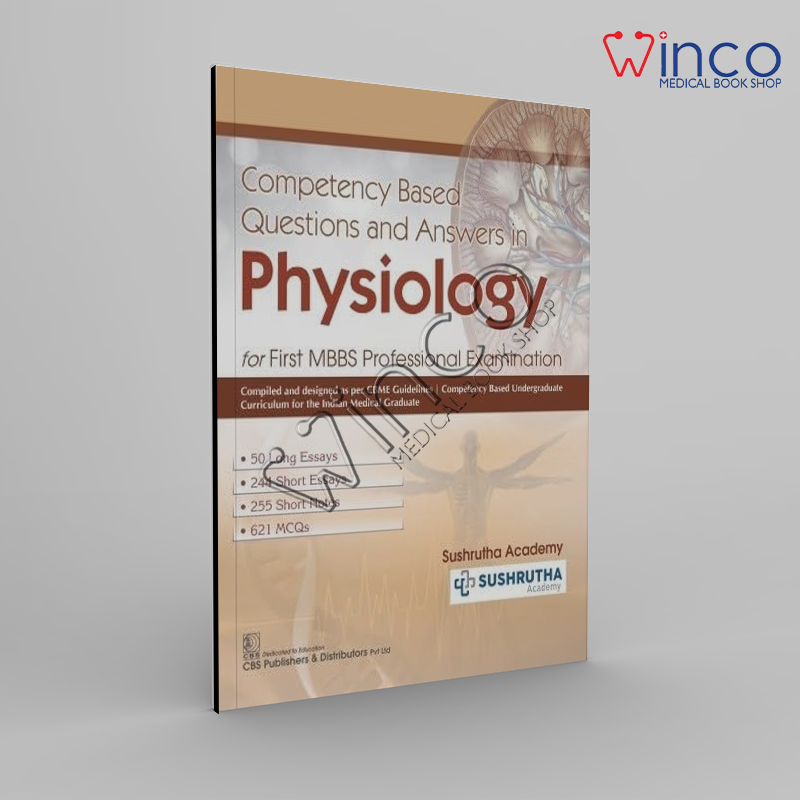 Competency Based Questions And Answers In Physiology For First Mbbs Professional Examination