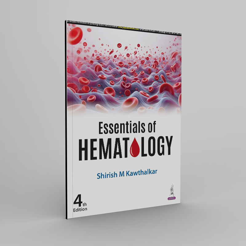 ESSENTIALS OF HEMATOLOGY