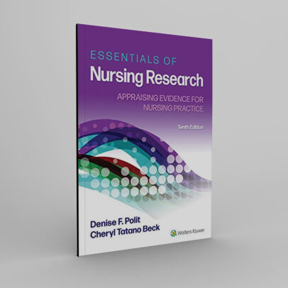 Essentials of Nursing Research: Appraising Evidence for Nursing Practice 10th Edition, Kindle Edition