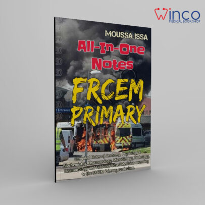 FRCEM PRIMARY: All-In-One Notes (2018 Edition, Full Colour)