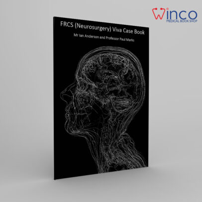 FRCS (Neurosurgery) Viva Case Book [Print Replica] Kindle Edition