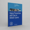 Injury Prevention and Care in Artistic Sports