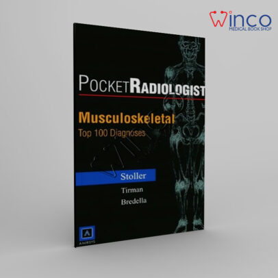 Musculoskeletal: Top 100 Diagnoses (PocketRadiologist S.)