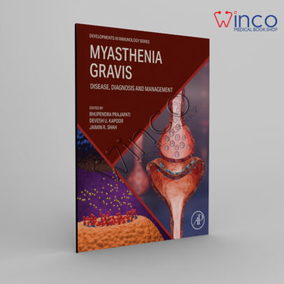 Myasthenia Gravis: Disease, Diagnosis and Management (Developments in Immunology) Kindle Edition