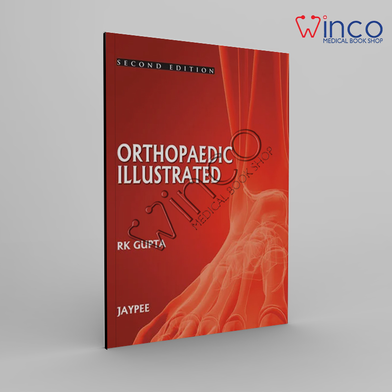 ORTHOPEDICS ILLUSTRATED
