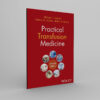 Practical Transfusion Medicine 7th Edition
