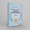 Principles and Practices of Laryngeal Electromyography