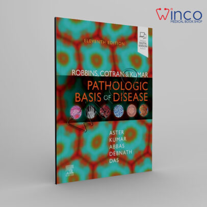 Robbins, Cotran & Kumar Pathologic Basis of Disease (Robbins Pathology) 11th Edition