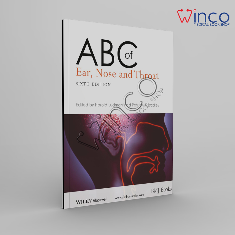 ABC of Ear, Nose and Throat (ABC Series) 6th Edition