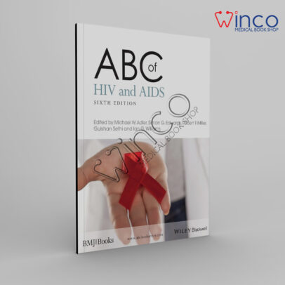 ABC of HIV and AIDS (ABC Series) 6th Edition