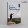 Atlas of Orthoses and Assistive Devices 6th Edition