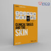 Clinical Skills and the Skin (Peate's Clinical Skills) 1st Edition