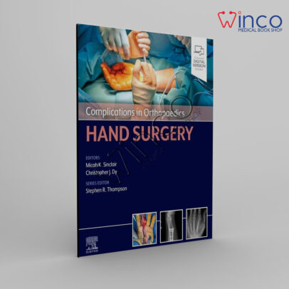Complications in Orthopaedics: Hand Surgery 1st Edition