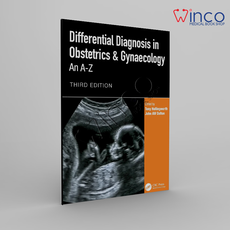 Differential Diagnosis in Obstetrics & Gynaecology An A-Z,3rd Edition