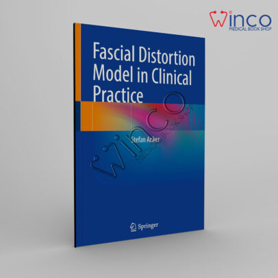 Fascial Distortion Model in Clinical Practice