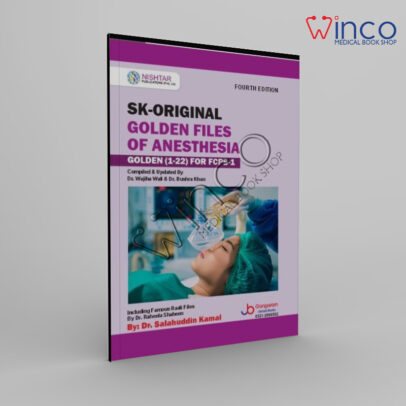 SK-ORIGINAL GOLDEN FILES OF ANESTHESIA GOLDEN (1-22) FOR FCPS-1 FOURTH EDITION
