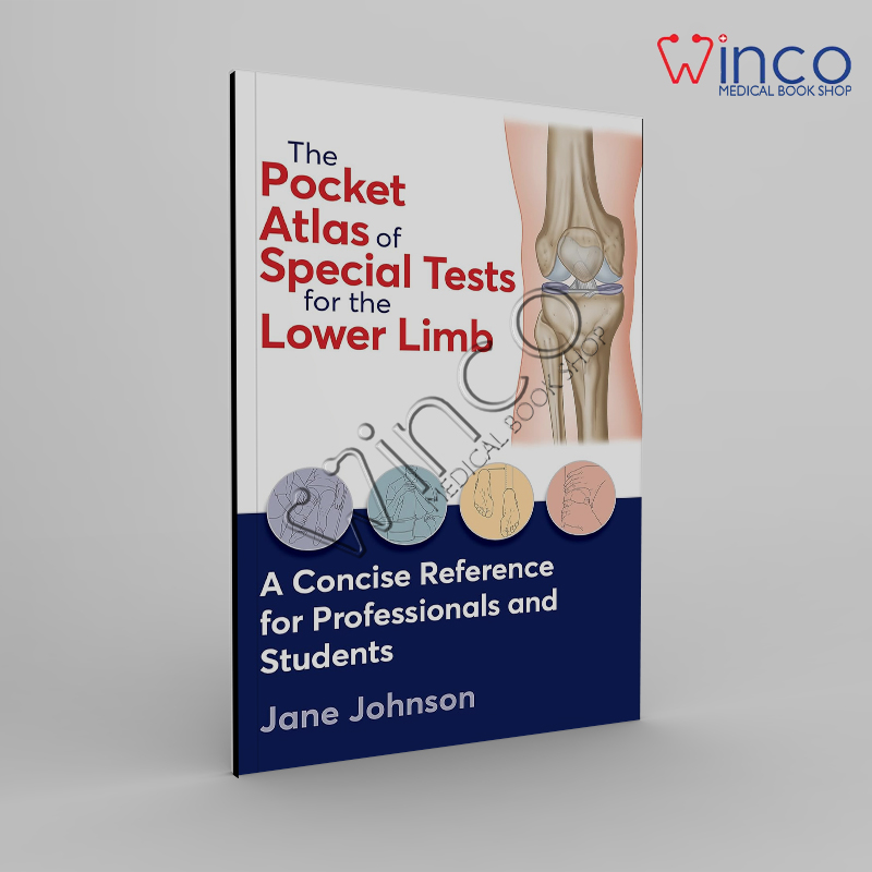 The Pocket Atlas of Special Tests for the Lower Limb