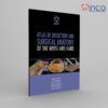Atlas of Dissection and Surgical Anatomy of the Wrist and Hand