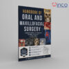 Handbook of Oral and Maxillofacial Surgery 2026: Comprehensive Coverage of Dentoalveolar Procedures, Facial Trauma, & Head-Neck Pathology for ABOMS Candidates