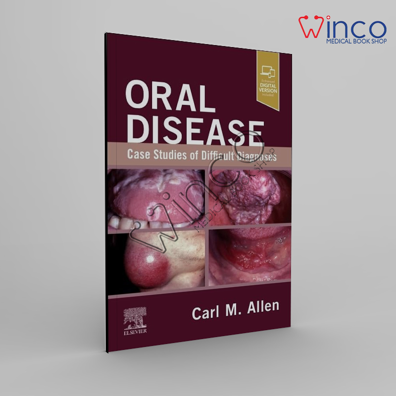 Oral Disease: Case Studies of Difficult Diagnoses: Case Studies of Difficult Diagnoses