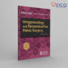 PROLOG: Urogynecology and Reconstructive Pelvic Surgery, 2nd edition