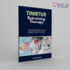 Tinnitus Retraining Therapy: A Beginner's Quick Start Overview and Guide to Managing Tinnitus Through TRT and Other Methods