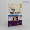 Atlas of Liver Pathology (Atlas of Surgical Pathology)
