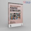 Color Atlas & Synopsis of Pediatric Dermatology