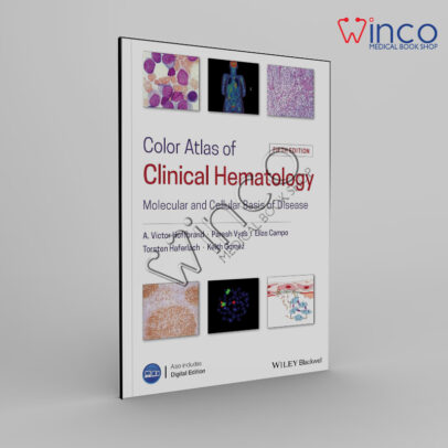 Color Atlas of Clinical Hematology: Molecular and Cellular Basis of Disease