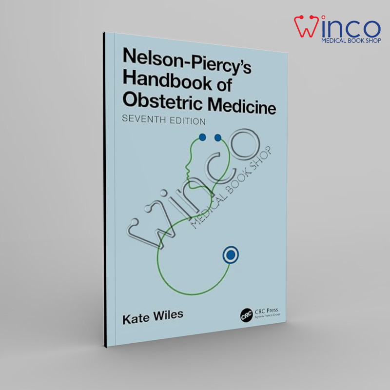 Nelson-Piercy's Handbook of Obstetric Medicine