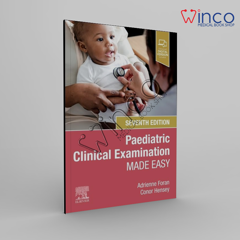 Paediatric Clinical Examination Made Easy