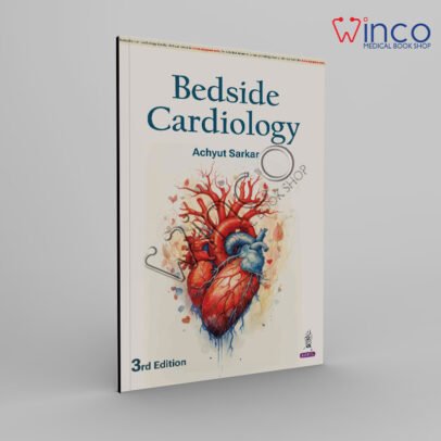 Bedside Cardiology ACHYUT SARKAR