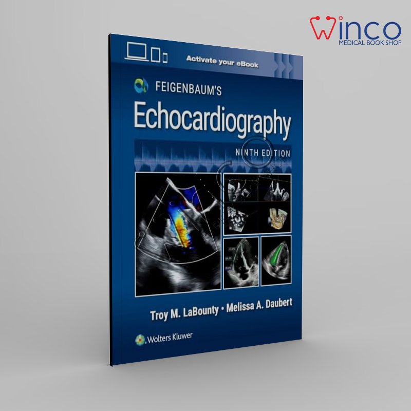 Feigenbaum's Echocardiography ninth edition