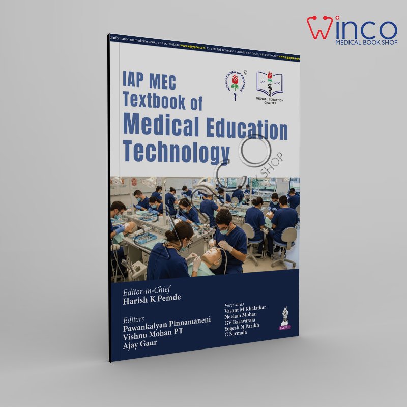 IAP MEC Textbook of Medical Education Technology
