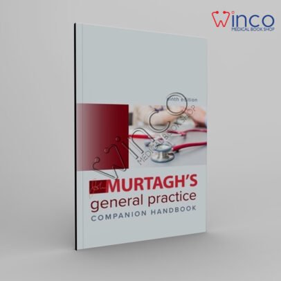 Murtagh’s General Practice Companion Handbook, 9th Edition