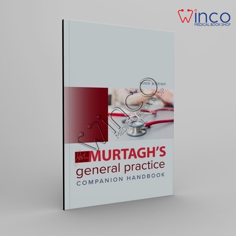 Murtagh’s General Practice Companion Handbook, 9th Edition