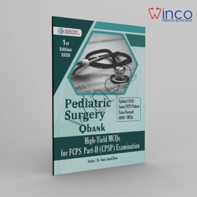 Pediatric Surgery QBank for FCPS Part-II (1st Edition 2026)