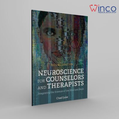 Neuroscience for Counselors and Therapists